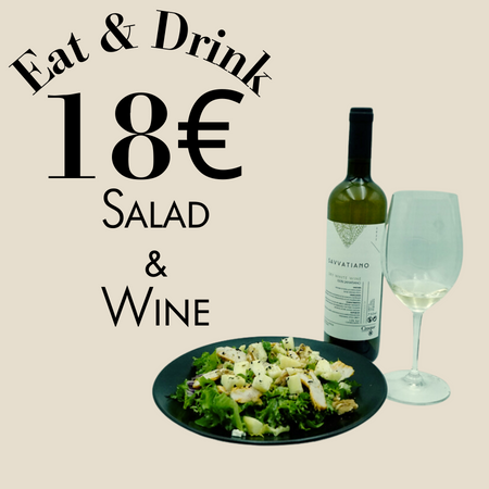 Eat & Drink With 18€. One Salad and Wine